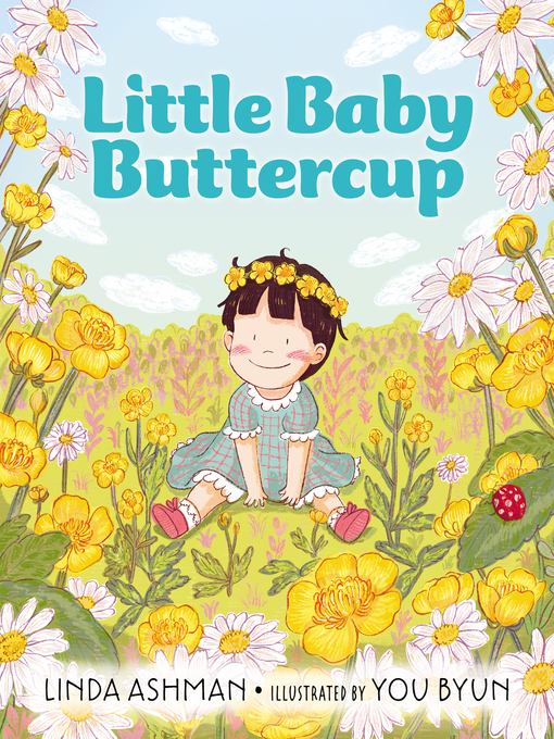 Title details for Little Baby Buttercup by Linda Ashman - Available